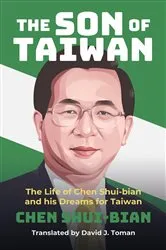 Book cover of The Son of Taiwan by Chen Shui-bian
