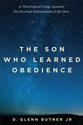 Book cover of The Son Who Learned Obedience by Unknown
