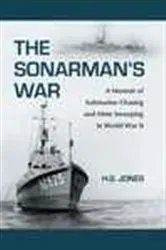 Book cover of The Sonarman's War by H.G. Jones