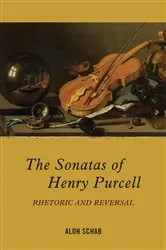 Book cover of The Sonatas of Henry Purcell by Alon Schab