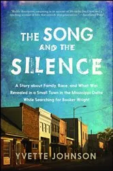 Book cover of The Song and the Silence by Yvette Johnson
