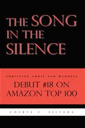 Book cover of The Song in the Silence by Cheryl C. Silvera
