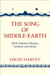 Book cover of The Song of Middle-earth by David Harvey