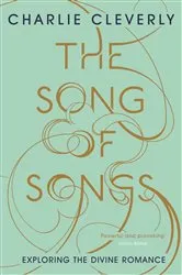 Book cover of The Song of Songs by Charlie Cleverly