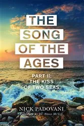 Book cover of The Song of the Ages: Part II by Padovani Nick