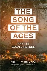 Book cover of The Song of the Ages: Part III by Nick Padovani