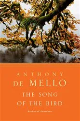 Book cover of The Song of the Bird by Anthony De Mello