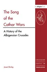 Book cover of The Song of the Cathar Wars by Janet Shirley