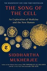 Book cover of The Song of the Cell by Siddhartha Mukherjee