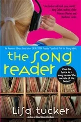 Book cover of The Song Reader by Lisa Tucker