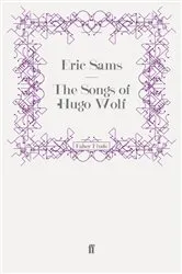 Book cover of The Songs of Hugo Wolf by Eric Sams
