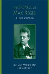 Book cover of The Songs of Max Reger by Richard Mercier