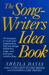Book cover of The Songwriter's Idea Book by Sheila Davis