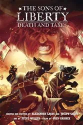 Book cover of The Sons of Liberty #2: Death and Taxes by Alexander Lagos