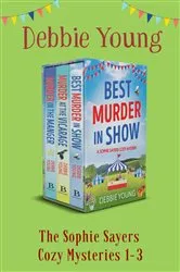 Book cover of The Sophie Sayers Cozy Mysteries 1-3 by Debbie Young