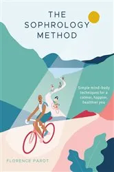 Book cover of The Sophrology Method by Unknown