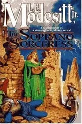 Book cover of The Soprano Sorceress by Modesitt, Jr., L. E.