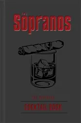 Book cover of The Sopranos: The Official Cocktail Book by Sarah Gualtieri