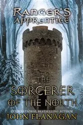 Book cover of The Sorcerer of the North by John Flanagan