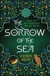 Book cover of The Sorrow of the Sea by Stephen Aryan