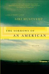 Book cover of The Sorrows of an American by Siri Hustvedt
