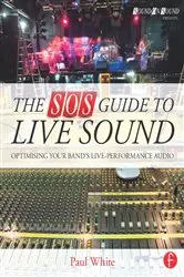 Book cover of The SOS Guide to Live Sound by Paul White