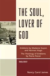 Book cover of The Soul, Lover of God by Nancy Carol James