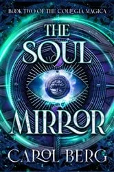 Book cover of The Soul Mirror by Carol Berg