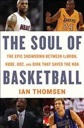 Book cover of The Soul of Basketball by Ian Thomsen