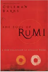 Book cover of The Soul of Rumi by Coleman Barks