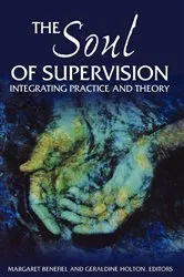 Book cover of The Soul of Supervision by Margaret Benefiel