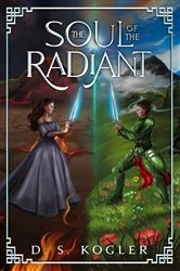 Book cover of The Soul of the Radiant by Daniel Kogler