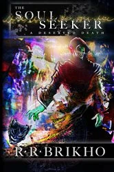 Book cover of The Soul Seeker by Ryan R Brikho