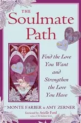 Book cover of The Soulmate Path by Monte Farber