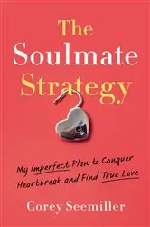 Book cover of The Soulmate Strategy by Unknown