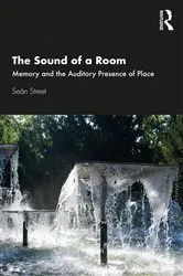 Book cover of The Sound of a Room by Seán Street