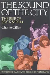Book cover of The Sound of the City by Charlie Gillett