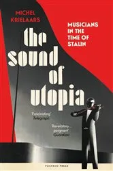 Book cover of The Sound of Utopia by Michel Krielaars