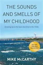 Book cover of The Sounds and Smells of My Childhood by Mike McCarthy