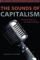 Book cover of The Sounds of Capitalism by Timothy D. Taylor