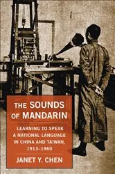 Book cover of The Sounds of Mandarin by Janet Y. Chen