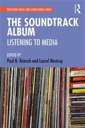 Book cover of The Soundtrack Album by Paul N. Reinsch
