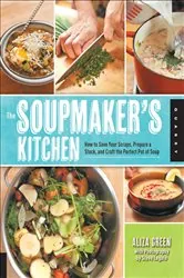 Book cover of The Soupmaker's Kitchen by Aliza Green