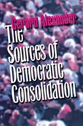 Book cover of The Sources of Democratic Consolidation by Gerard Alexander