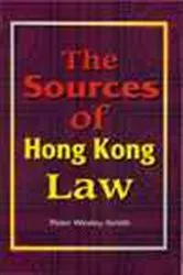 Book cover of The Sources of Hong Kong Law by Unknown