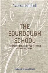 Book cover of The Sourdough School by Vanessa Kimbell