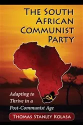 Book cover of The South African Communist Party by Thomas Stanley Kolasa