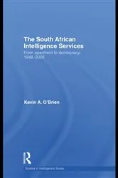 Book cover of The South African Intelligence Services by Kevin A. O'Brien