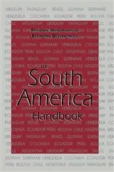 Book cover of The South America Handbook by Patrick Heenan