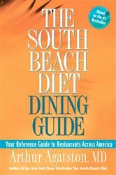 Book cover of The South Beach Diet Dining Guide by Arthur Agatston